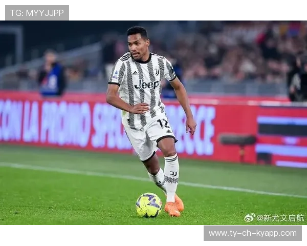 尤文桑德罗边路经验丰富